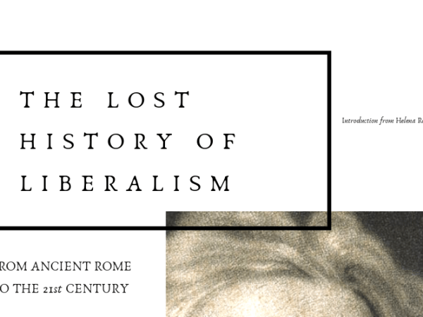 The Lost History of Liberalism From Ancient Rome to the Twenty-First Century | Helena&nbsp;Rosenblatt